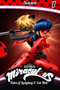 Miraculous: Tales of Ladybug & Cat Noir: Season 1